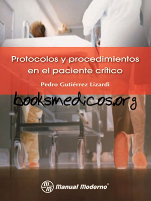 Protocolos y procedimientos en el paciente crítico