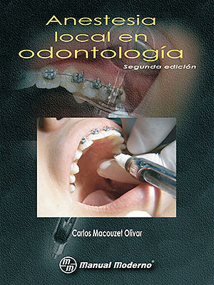 ANESTESIA LOCAL EN ODONTOLOGÍA