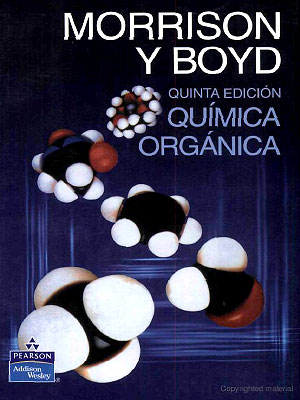 QUÍMICA ORGÁNICA MORRISON Y BOYD