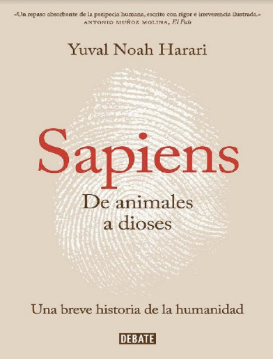 Sapiens: de animales a  dioses 